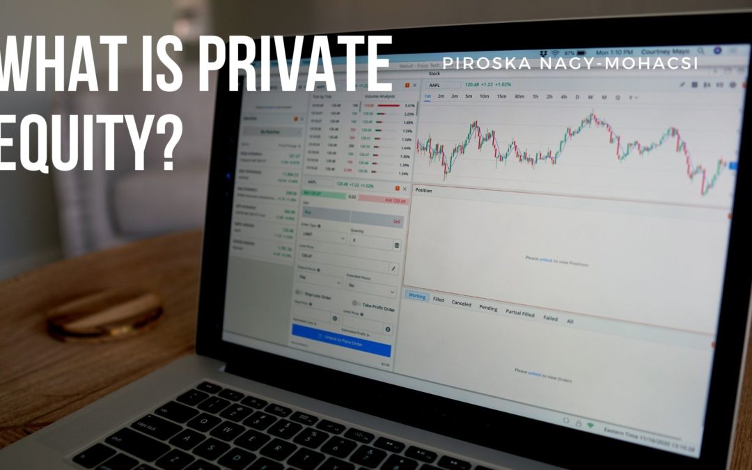 What is Private Equity?