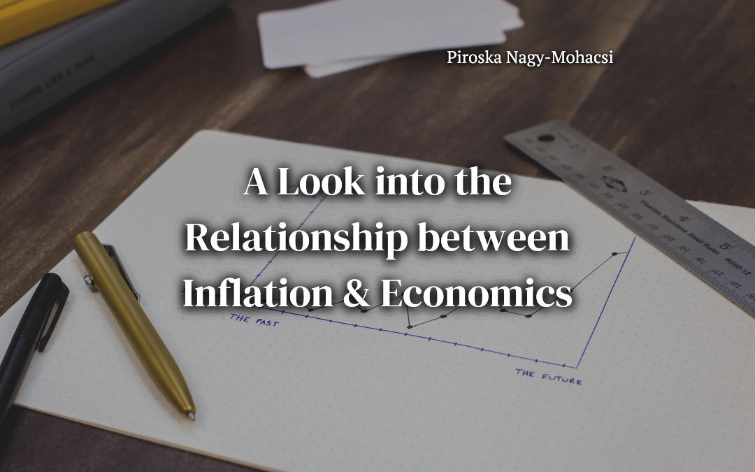 A Look into the Relationship between Inflation & Economics