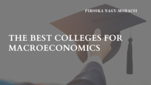Piroska Nagy Mohacsi Macroeconomics Colleges